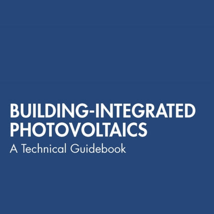 BuildingIntegrated Photovoltaics
