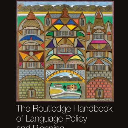 The Routledge Handbook of Language Policy and
