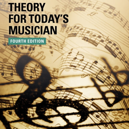 Theory for Todays Musician Textbook