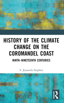 History of the Climate Change on the Coromandel