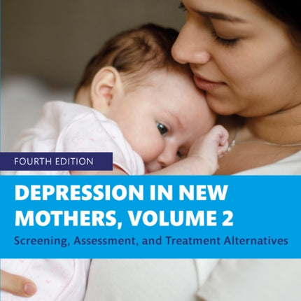 Depression in New Mothers Volume 2