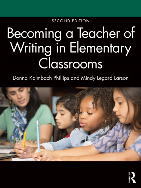 Becoming a Teacher of Writing in Elementary
