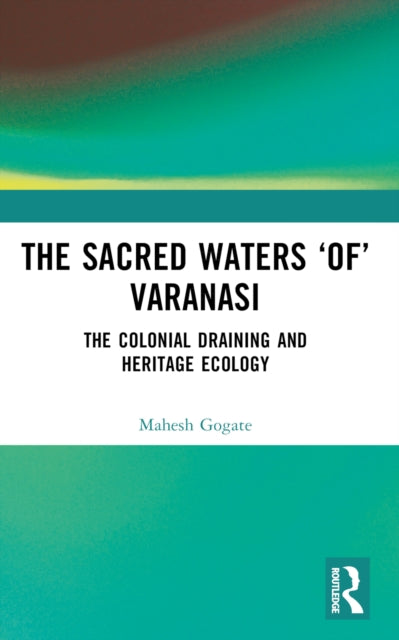 The Sacred Waters of Varanasi
