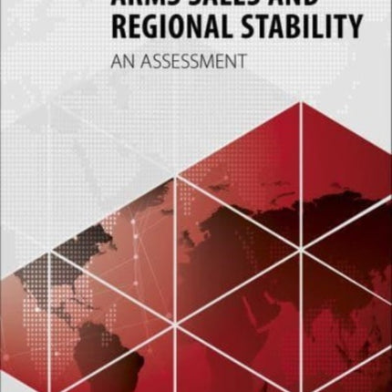 Arms Sales and Regional Stability