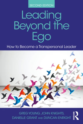 Leading Beyond the Ego 2nd Edition