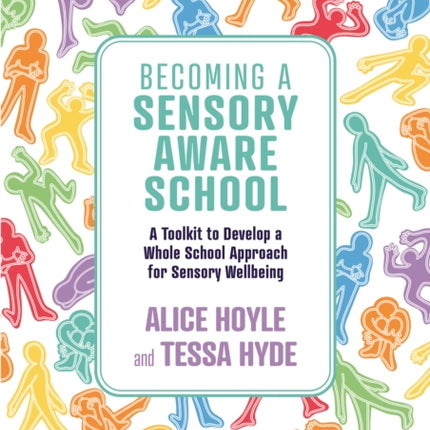 Becoming a Sensory Aware School