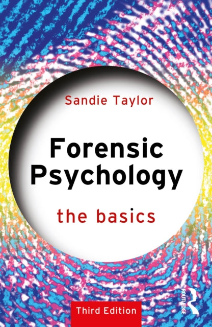 Forensic Psychology The Basics