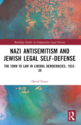 Nazi Antisemitism and Jewish Legal SelfDefense