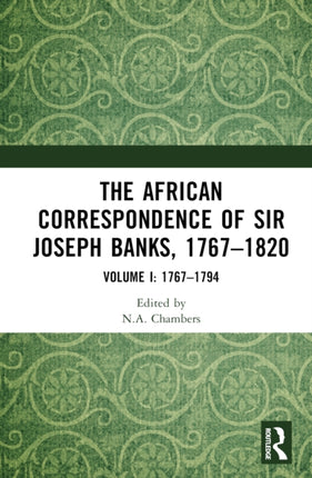 The African Correspondence of Sir Joseph Banks