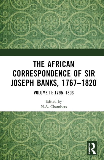 The African Correspondence of Sir Joseph Banks