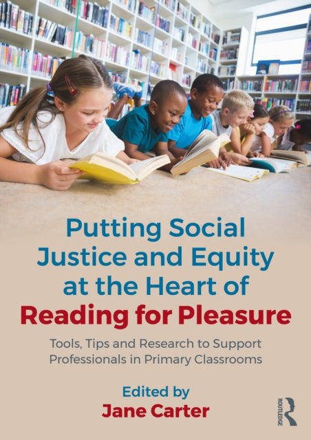 Putting Social Justice and Equity at the Heart of