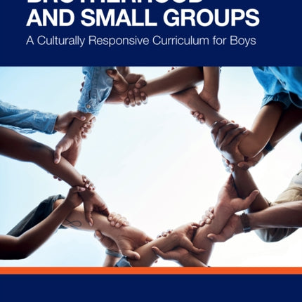 Brotherhood and Small Groups