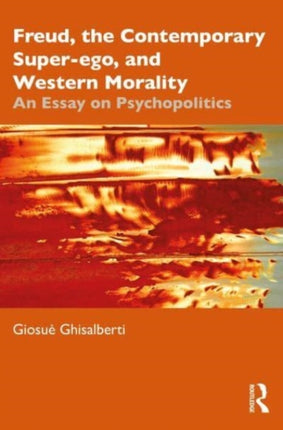 Freud the Contemporary Superego and Western