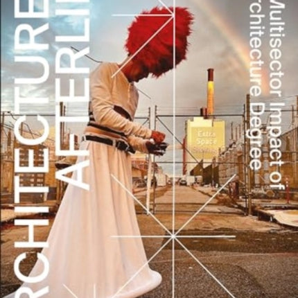 Architectures Afterlife