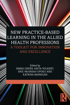 New Practicebased Learning in the Allied Health Professions