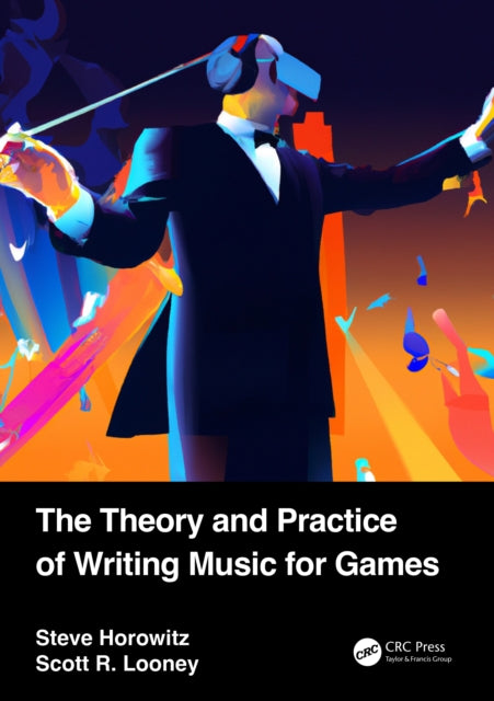 The Theory and Practice of Writing Music for