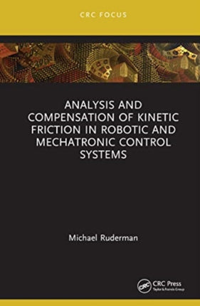 Analysis and Compensation of Kinetic Friction in