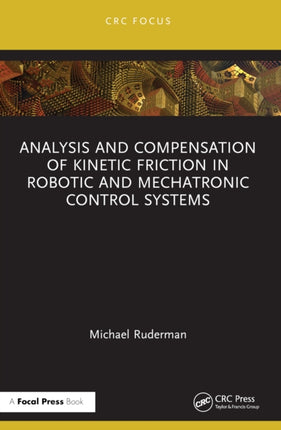 Analysis and Compensation of Kinetic Friction in