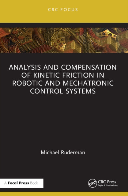 Analysis and Compensation of Kinetic Friction in