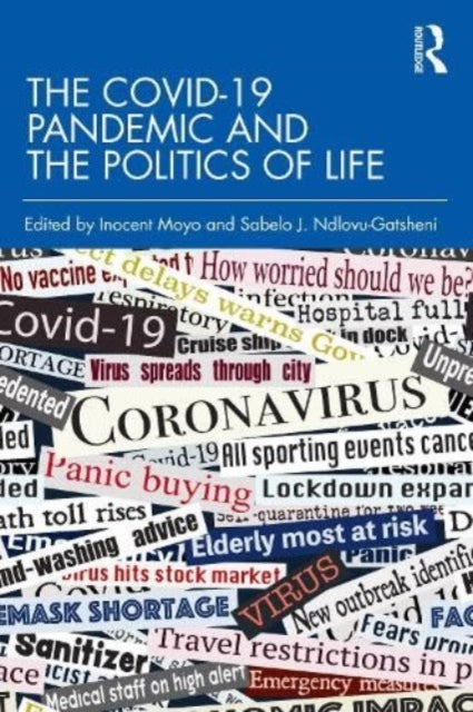 The COVID19 Pandemic and the Politics of Life