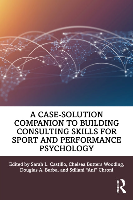 A CaseSolution Companion to Building Consulting