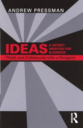 IDEASâA Secret Weapon for Business