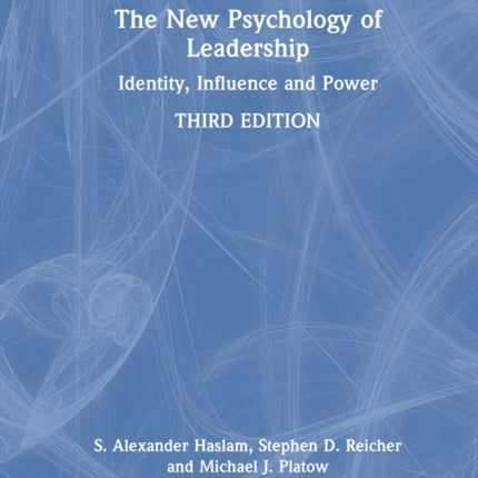 The New Psychology of Leadership