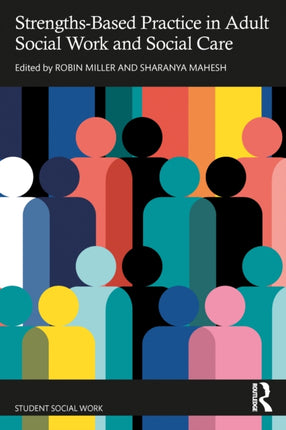 StrengthsBased Practice in Adult Social Work and