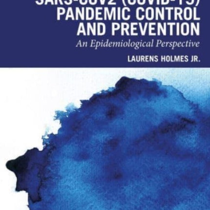 SARSCoV2 COVID19 Pandemic Control and Prevention