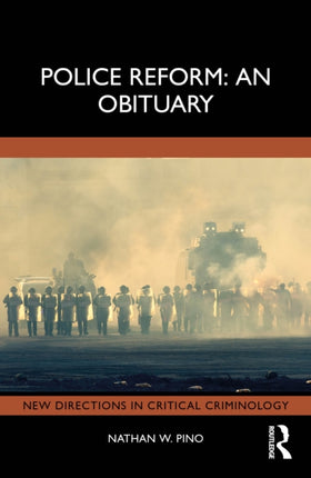 Police Reform An Obituary