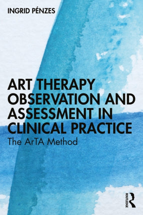 Art Therapy Observation and Assessment in