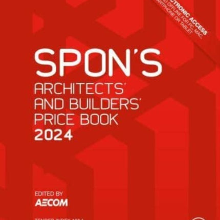 Spon's Architects' and Builders' Price Book 2024