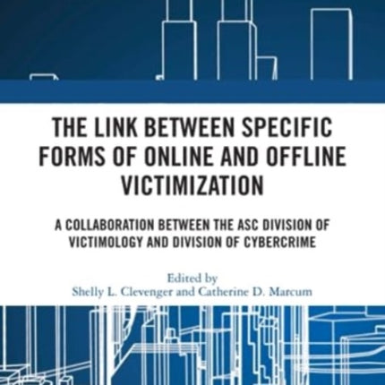 The Link between Specific Forms of Online and