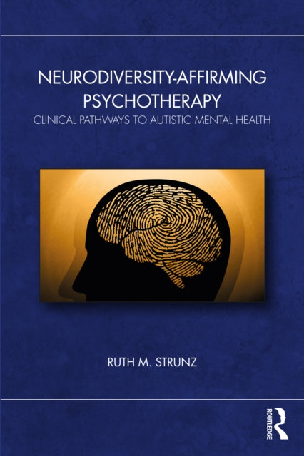 NeurodiversityAffirming Psychotherapy