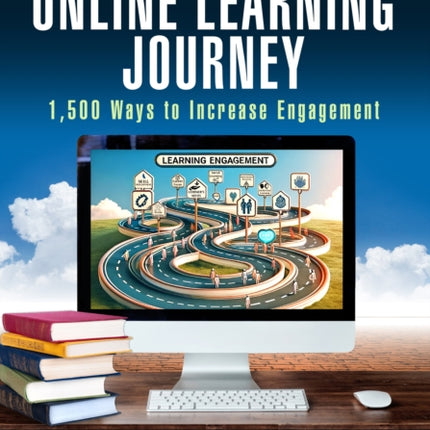 Revolutionizing the Online Learning Journey
