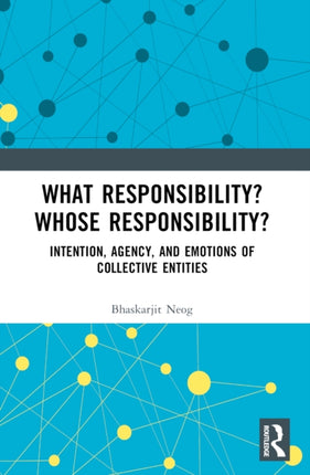 What Responsibility Whose Responsibility