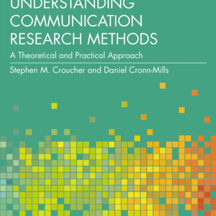 Understanding Communication Research Methods