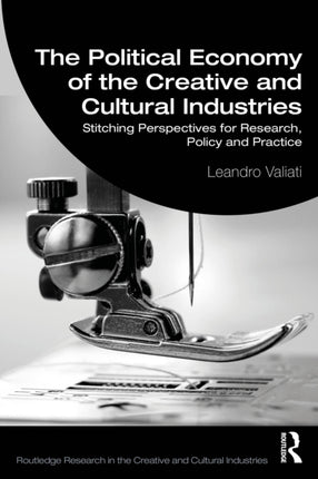 The Political Economy of the Creative and