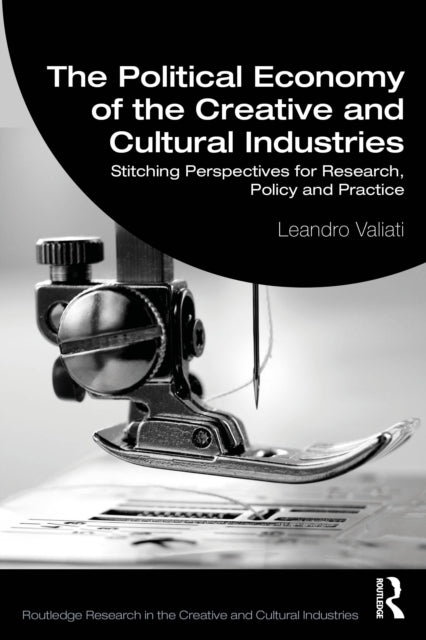 The Political Economy of the Creative and