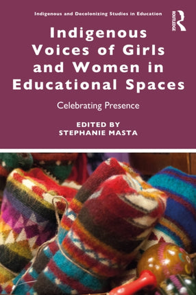 Indigenous Voices of Girls and Women in