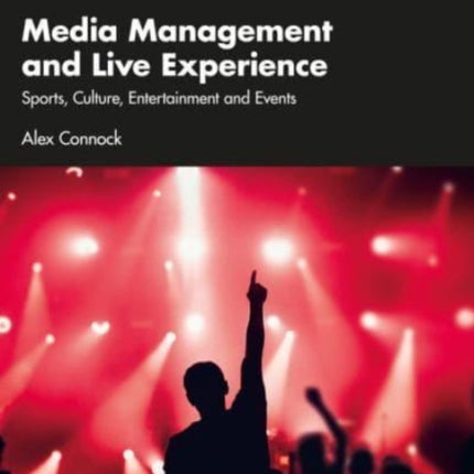 Media Management and Live Experience