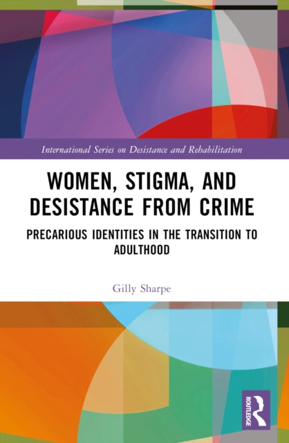 Women Stigma and Desistance from Crime