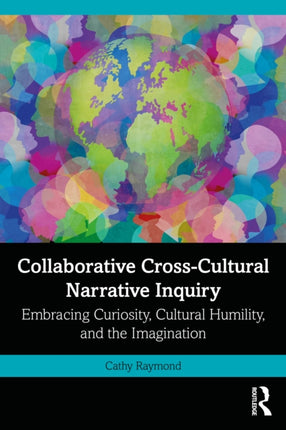 Collaborative CrossCultural Narrative Inquiry