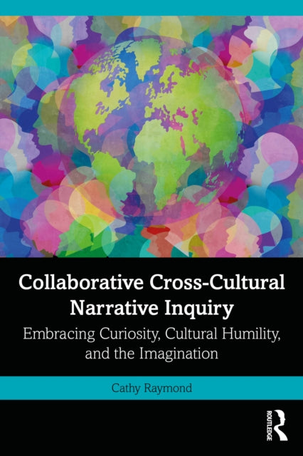 Collaborative CrossCultural Narrative Inquiry