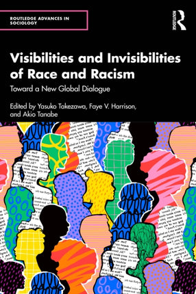 Visibilities and Invisibilities of Race and