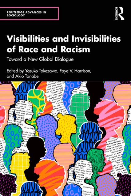 Visibilities and Invisibilities of Race and