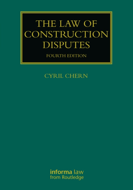 The Law of Construction Disputes