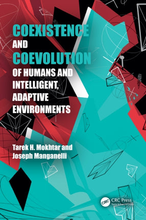 Coexistence and Coevolution of Humans and Intelligent Adaptive Environments