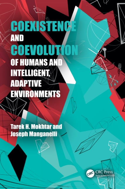 Coexistence and Coevolution of Humans and Intelligent Adaptive Environments