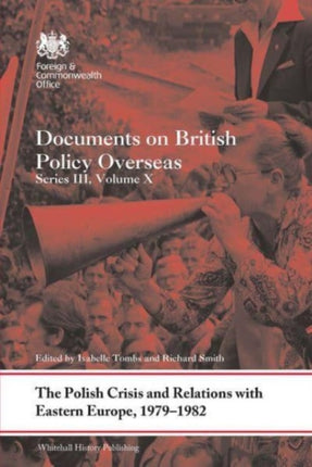 The Polish Crisis and Relations with Eastern